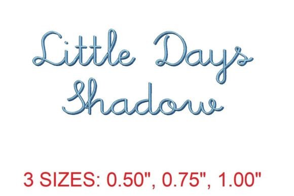 Little Days Shadow Embroidery Font Review for Apparel